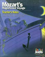 Classical Kids Teacher Book - Mozart's Magnificent Voyage