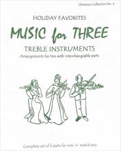 Music for Three Treble Instruments: Christmas Collection No. 4