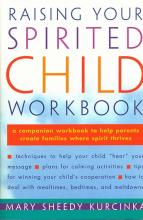 Raising Your Spirited Child Workbook