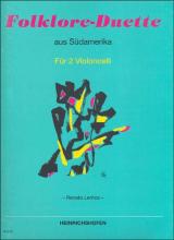 Folklore-Duette aus Südamerika Für 2 Violoncelli