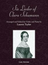 Clara Schumann - Six Lieder for Violin and Piano (FISCH)