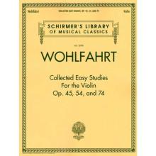 Wohlfahrt - Collected Easy Studies for the Violin Op. 45, 54, 74