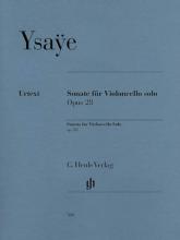 Ysaÿe - Sonata for Violoncello Solo, Op. 28